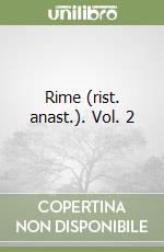 Rime (rist. anast.). Vol. 2 libro