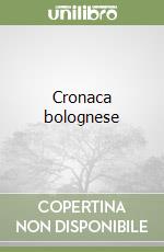 Cronaca bolognese libro