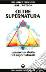 Oltre supernatura libro