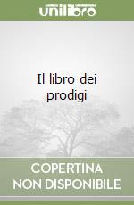 Il libro dei prodigi libro