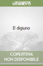 Il digiuno