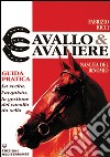 Cavallo e cavaliere libro di Ricci Fabrizio