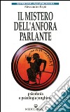 Il mistero dell'anfora parlante libro