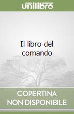 Il libro del comando libro