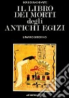 Il libro dei morti degli antichi egizi libro di De Rachewiltz Boris
