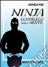 Ninja controllo della mente libro