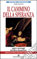 IL CAMMINO DELLA SPERANZA