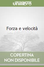 Forza e velocità