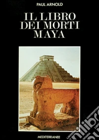 Il libro dei morti maya