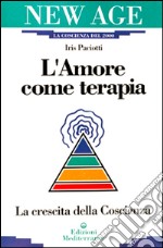 L'amore come terapia libro