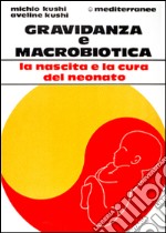 Gravidanza e macrobiotica libro