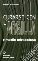 Curarsi con l'argilla libro