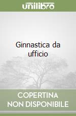Ginnastica da ufficio
