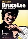 Bruce Lee: tecniche segrete. Vol. 1: Tecniche di autodifesa libro
