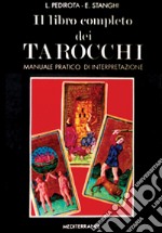 Il libro completo dei tarocchi libro