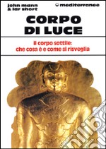 Corpo di luce libro