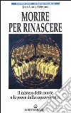 Morire per rinascere libro di Siémons Jean-Louis