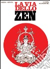 La via dello zen libro