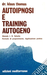 Autoipnosi e training autogeno