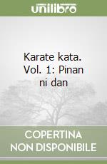 Karate kata. Vol. 1: Pinan ni dan libro