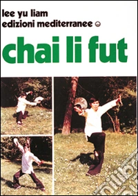 Chai li fut