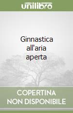 Ginnastica all'aria aperta