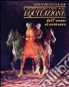 Il nuovo grande libro dell'equitazione libro
