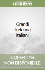 Grandi trekking italiani