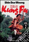 Scuola di kung fu. Vol. 2 libro