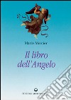 Il libro dell'angelo libro