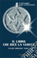 Il libro che dice la verità libro