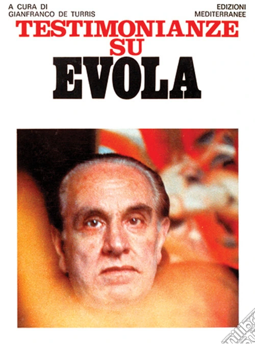 Testimonianze su Evola