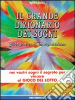 Il grande dizionario dei sogni