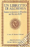 Un libretto di alchimia. Inciso su lamine di piombo nel secolo XIV libro di Andreani S. (cur.)