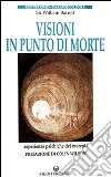 Visioni in punto di morte libro