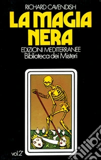 La magia nera. Vol. 2