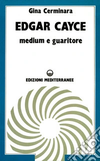 Edgar Cayce medium e guaritore