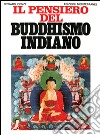 Il pensiero del buddhismo indiano libro di Conze Edward
