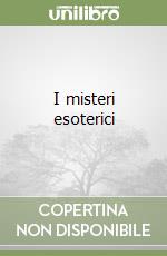 I misteri esoterici libro