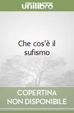 Che cos'è il sufismo