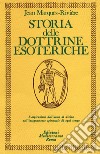 Storia delle dottrine esoteriche libro