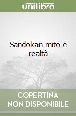 Sandokan mito e realtà libro