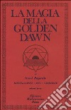 La magia della Golden Dawn. Vol. 3 libro
