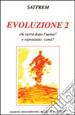 Evoluzione. Vol. 2 libro