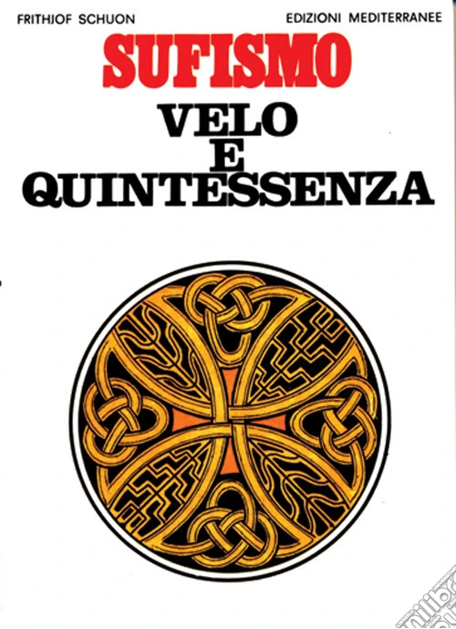 Sufismo: velo e quintessenza