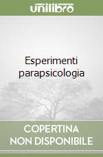 Esperimenti parapsicologia