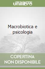 Macrobiotica e psicologia