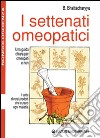 I settenati omeopatici libro di Bhattacharyya Benoytosh Romano B. (cur.)