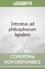 Introitus ad philosphorum lapidem
