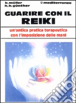 Guarire con il reiki